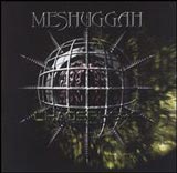 Meshuggah - Chaosphere